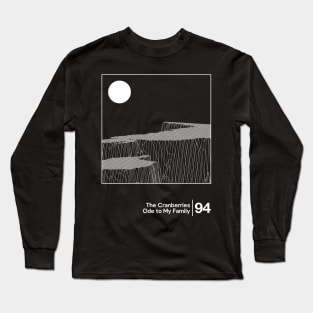 The Cranberries - Ode to My Family / Minimalist Graphic Design Long Sleeve T-Shirt